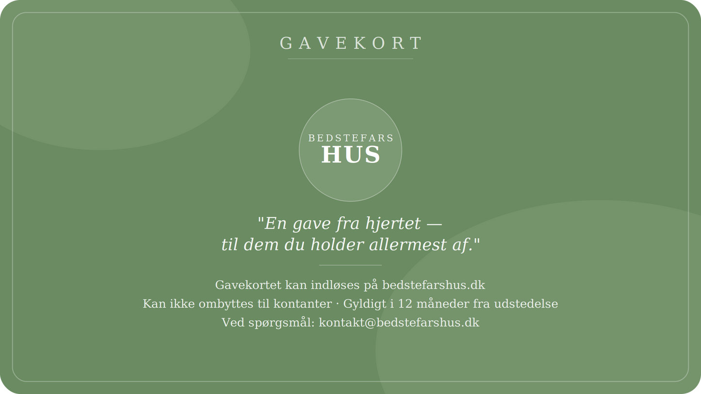 Bedstefarshus Gavekort